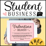 Valentine Delivery | FREE STUDENT BUSINESS FLYER | SPED CB