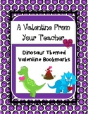 Valentine Dinosaur Bookmarks from Your Teacher Freebie!