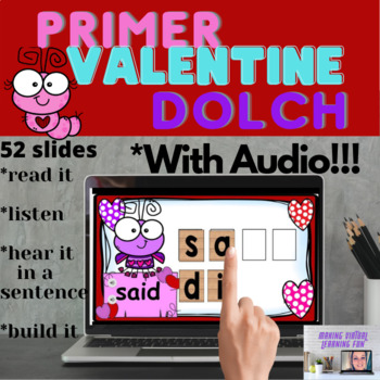 Preview of Valentine Dolch Interactive Google Slides Primer Level WITH AUDIO!!!