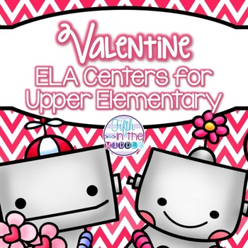 Preview of Valentine's Day ELA Centers for Upper Elementary
