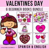 Valentine Easy Readers BUNDLE (Spanish & English)