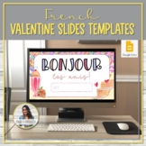 Valentine - French Google Slides Templates