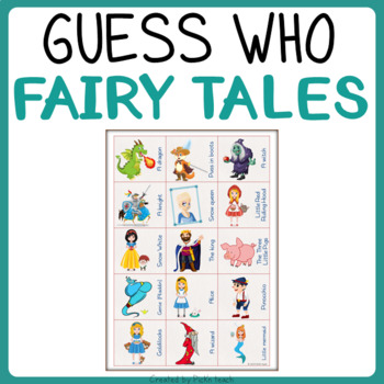 Fairy tales ✿ GUESS WHO speaking game by Pick'n | TpT