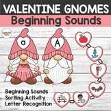 Valentine Gnomes Beginning Sounds Sorting Activity | Lette