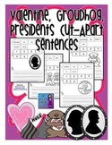 Valentine, Groundhog and Presidents Cut Apart Sentences