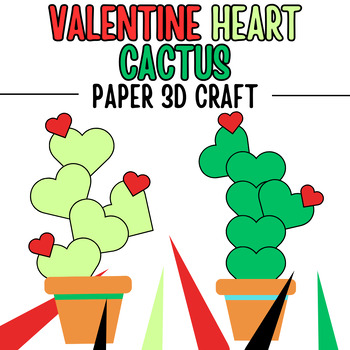 Preview of Valentine Heart Cactus 3D Paper Craft | Happy Valentines Fun Activity