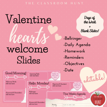 Preview of Valentine Hearts Welcome Agenda Slides / Bellringer Slides