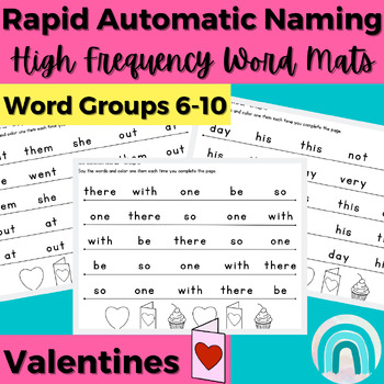 Preview of Valentine High Frequency Word Sight Words Rapid Automatic Naming Activities 6-10