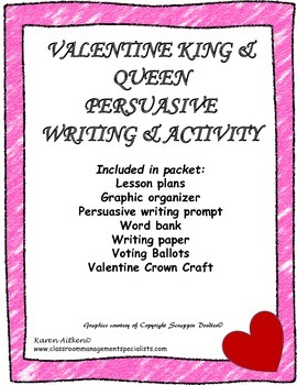 Preview of Valentine King & Queen Persuasive Writing & Activity