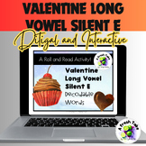 Valentine Long Vowel Silent E Words/Sentences Roll & Read 