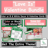 Valentine "Love Is" Bundle | Color or B&W Bulletin Board |