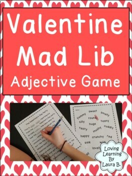 Preview of Valentine Mad Lib Adjective Game | Describing Words | Fluency