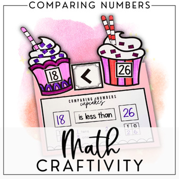 Preview of Valentine Math Craftivity - Comparing Numbers