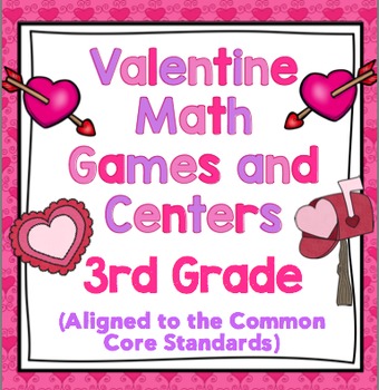 Preview of 3rd Grade Valentine's Day Math Games and Activities
