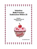 Valentine Math Practice   Subtraction Within 20