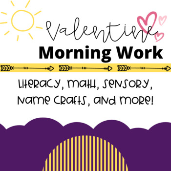 Preview of Valentine Morning Work