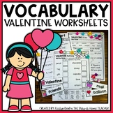 Valentine's Day NO PREP Vocabulary Worksheets | Writing Ac