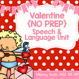 Valentine No Prep Speech & Language Unit