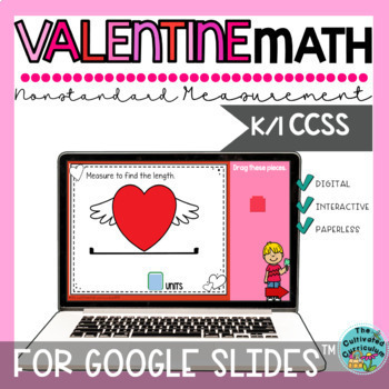 Preview of Valentine Nonstandard Measurement Google Slides™