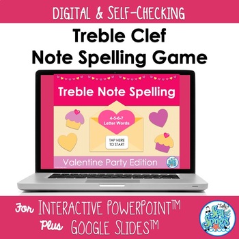 Preview of Valentine Party Treble Clef Note Spelling 4-5-6-7 Letters Self-Checking Digital