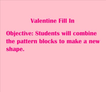 Preview of Valentine Pattern Block Fill In