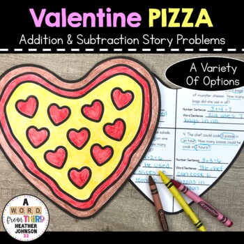 Preview of Valentine Pizza Story Problems Addition & Subtraction