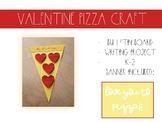Valentine Pizza Writing Craft