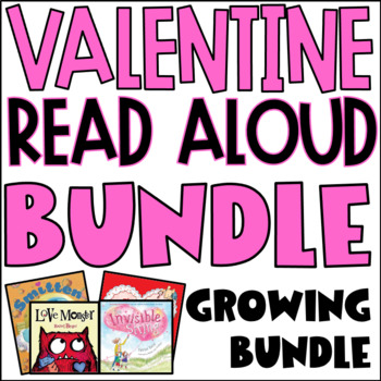 Preview of Valentine Read Aloud BUNDLE | GROWING BUNDLE of Valentine Books