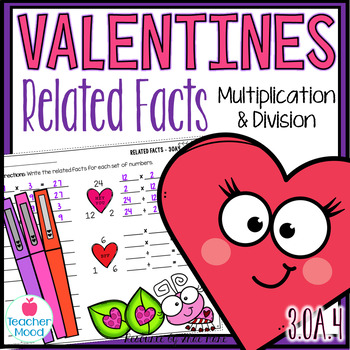 Preview of Valentine Related Facts - Multiplication and Division Fact Family Practice
