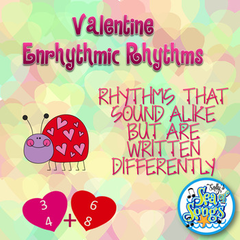 Preview of Valentine Rhythms - 3/4 & 6/8 Rhythms with Valentine Poem