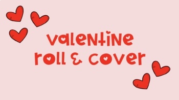 Preview of Valentine Roll & Cover Differentiated Seesaw Slides