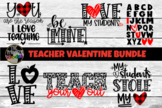 Valentine SVG / Teacher Valentine Cut File Bundle / Teache