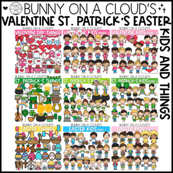 Preview of Valentine St Patricks Easter Kids and Things Clipart Mega Bundle