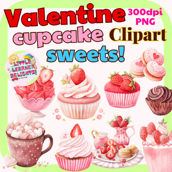 Preview of Valentine Sweets Clipart cute set 2024 - Cupcake, Chocolate, Strawberry, Cookies