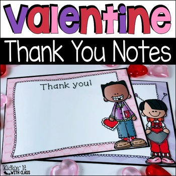 Valentine Thank You Notes {Editable} by Kickin' it With Class - Heather ...