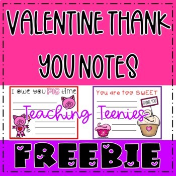 Valentine Thank You Notes From Teacher by Teaching Teenies | TPT