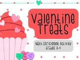 Valentine Treats:  Math Enrichment Tasks Grades 3-4