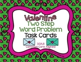 Valentine Two Step Word Problem Task Cards (Common Core Al