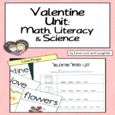 Valentine Unit: Math, Literacy Science Centers for Kindergarten