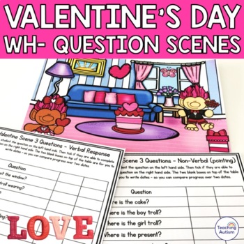 Preview of Wh Questions for Speech Therapy, Valentine's Day