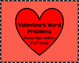 Valentine Word Problems; Double-digit addition; Word Problems