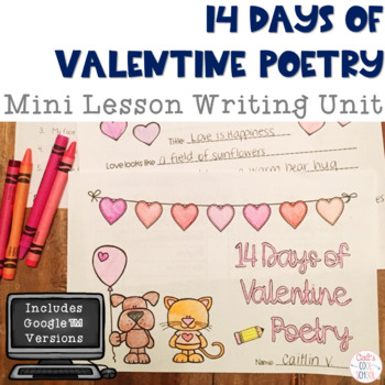 Preview of Valentine Writing: 14 Days of Poetry Booklet with Google Version™
