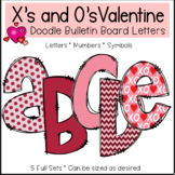 Valentine X's & O's Doodle Bulletin Board Letters * Classr