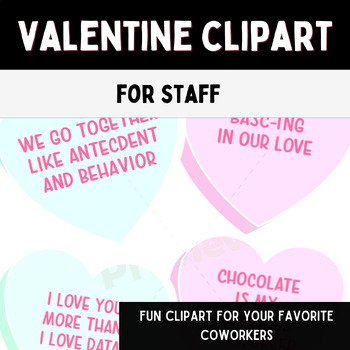 Preview of Valentine clipart for School Psychologists, Psychologists, BCBAs and more!