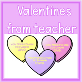Valentine from teacher to student! Simple and easy! Just Print!