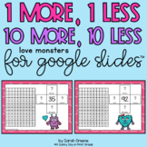 Valentine's 1 More, 1 Less, 10 More, 10 Less for Google Slides™