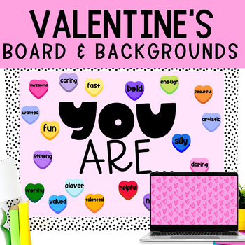 Preview of Valentine's Bulletin Board & Backgrounds Bundle