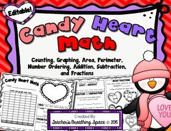 Preview of Valentine's Candy Heart Math  |  Graphing, Area, Perimeter, Ordering, Fractions