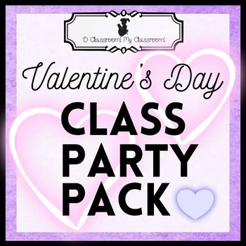 Preview of Valentine's Day Party Pack - Upper Elementary Party in a Pack!