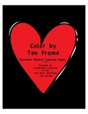 Valentine's Color by Ten Frame for Kindergarten